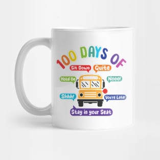 Funny 100 Days of School Bus Driver 100th day of school Mug